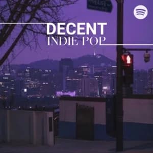 Decent Indie/Pop playlist artwork from Spotify