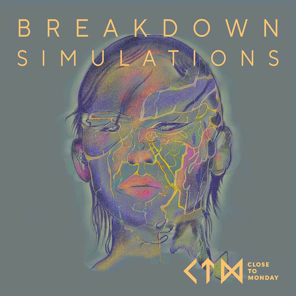 Close to Monday Present ‘Breakdown Simulations’