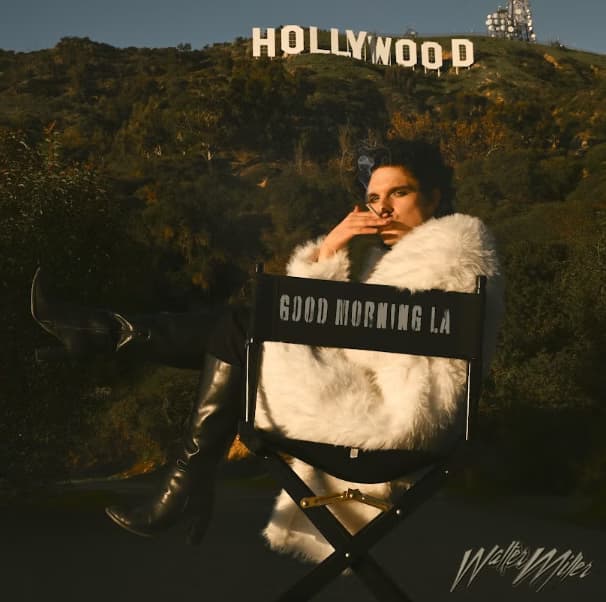 Walter Miller Releases New Single ‘Good Morning LA’