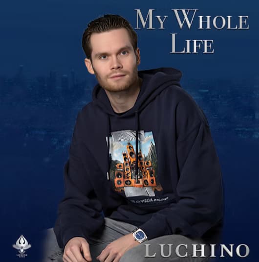 Luchino Captures the Magic of Instant Connection in New Single ‘My Whole Life’