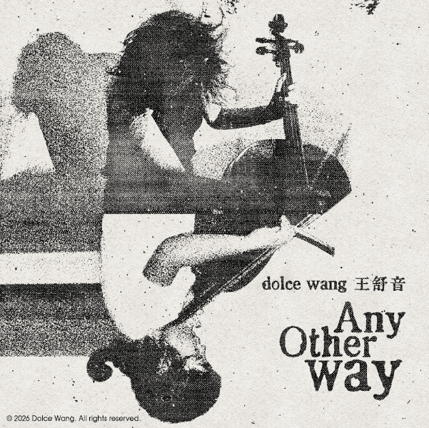 Dolce Wang Announces New Album ‘Any Other Way’