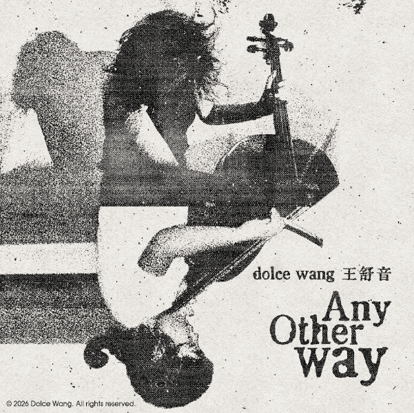 Dolce Wang Announces New Album ‘Any Other Way’